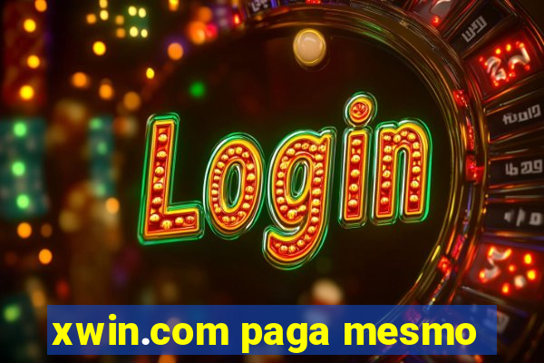 xwin.com paga mesmo